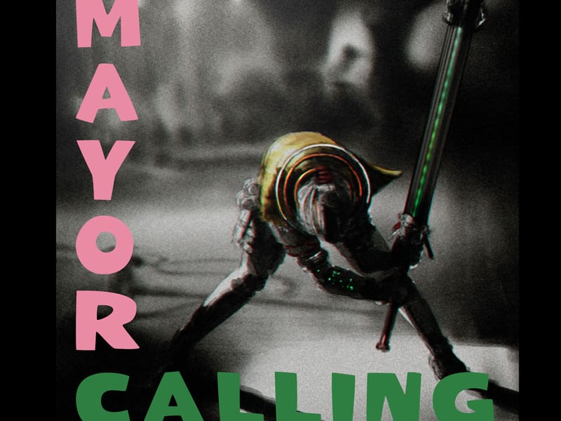 Stylized black-and-white comic splash, 'MAYOR CALLING' in pink and green, a figure hunched over a glowing katana.